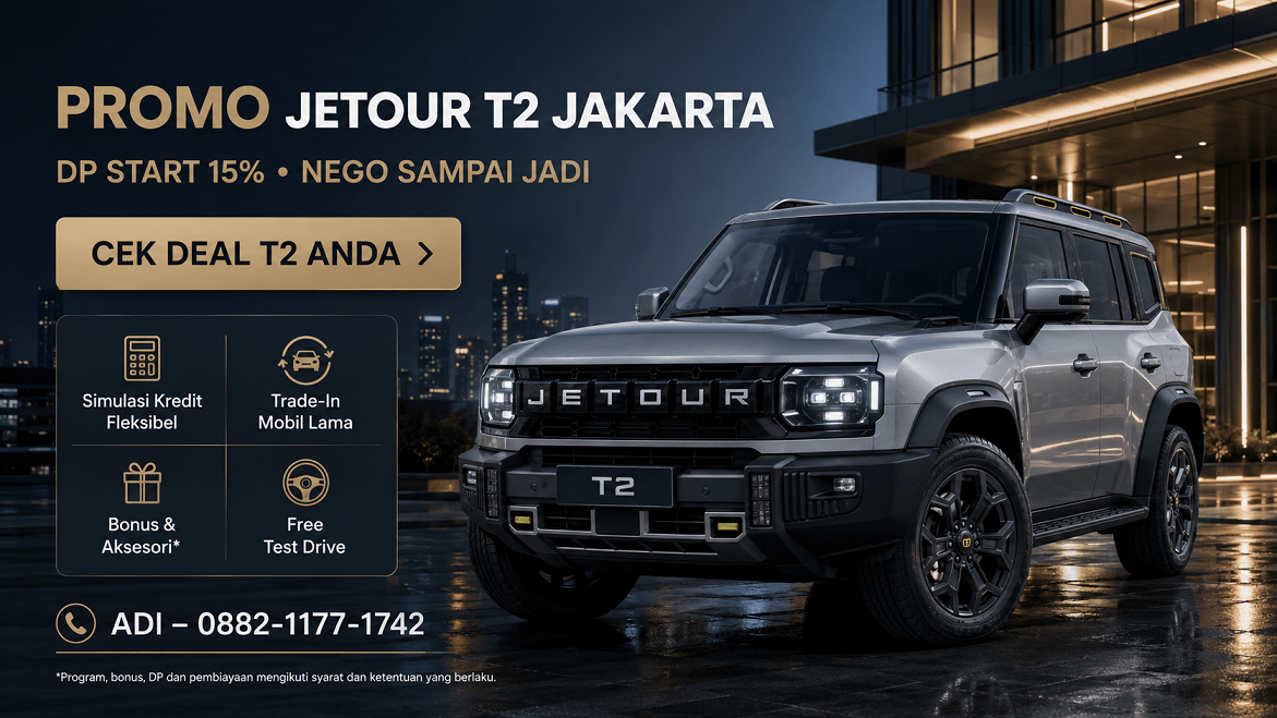 JETOUR T2 ICE 2026 pada banner promo Jakarta dengan penawaran DP mulai 15 persen, trade-in dan simulasi kredit.